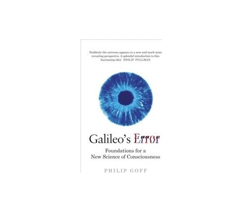 Galileos Error - Philip Goff