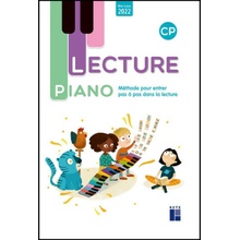 Lecture Piano CP Méthode pour entrer pas à pas dans la lecture 2022