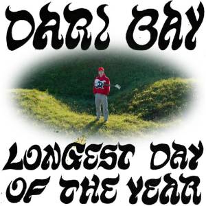 Dari Bay - Longest Day of the Year (LP) (0644110411310)