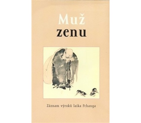 Muž zenu