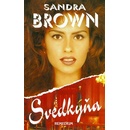 Svedkyňa - Sandra Brown