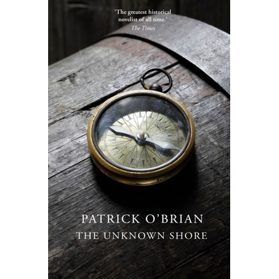 The Unknown Shore - Patrick O'Brian
