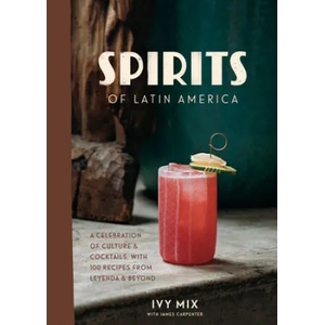 Spirits of Latin America (ISBN: 9780399582875)