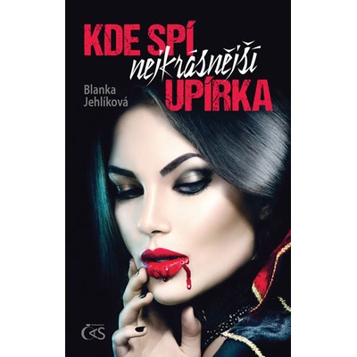 Kde spí nejkrásnější upírka