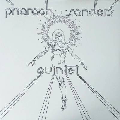 SANDERS PHAROAH: PHARAOH SANDERS QUINTET LP