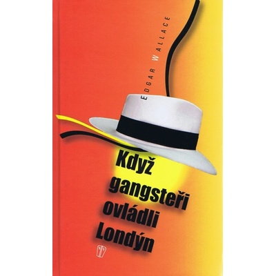 Když gangsteři ovládli Londýn
