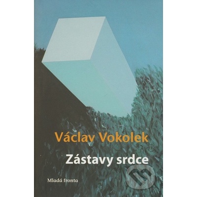Zástavy srdce - Václav Vokolek