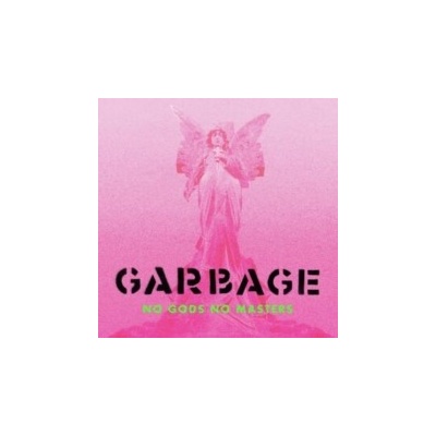 No Gods No Masters Garbage LP