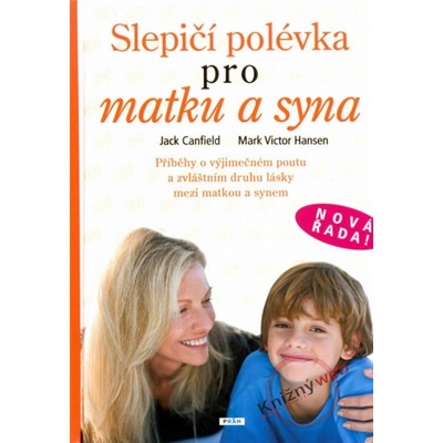 Slepičí polévka pro matku a syna
