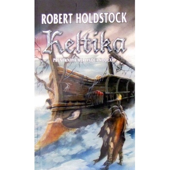 Keltika - Robert Holdstock