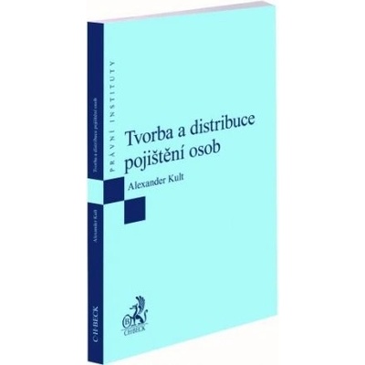 Tvorba a distribuce pojištění osob