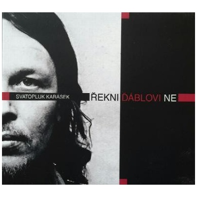 Svatopluk Karásek - Řekni ďáblovi ne