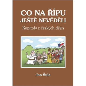 Co na Řípu ještě nevěděli