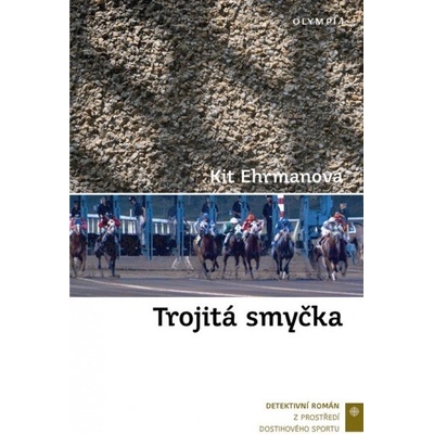 Trojitá smyčka - Kit Ehrmanová