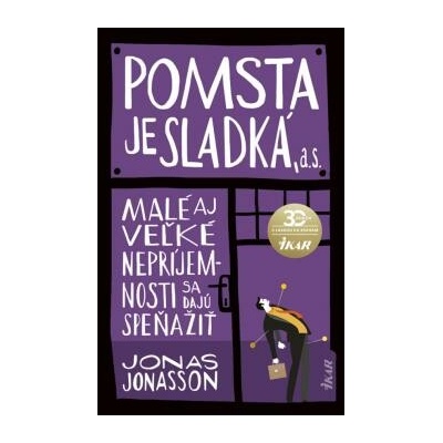 Pomsta je sladká, a. s. - Jonasson Jonas