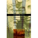 Love and Garbage - Klíma Ivan