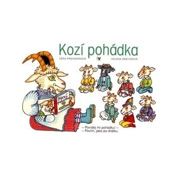 Kozí pohádka - Věra Provazníková, Helena Zmatlíková ilustrácie