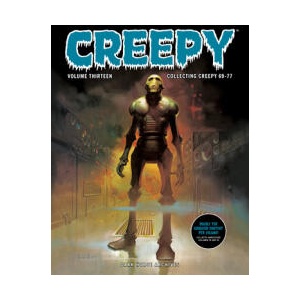 Creepy Archives Volume 13 (Double-Sized Volume) | Steve Skeates, Bernie Wrightson, Richard Corben, John Severin (ISBN: 9781506749693)