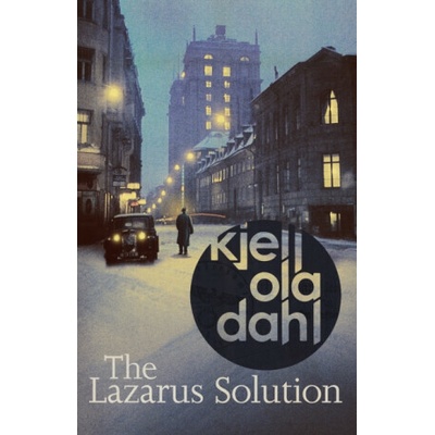 The Lazarus Solution - Kjell Ola Dahl