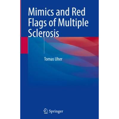 Mimics and Red Flags of Multiple Sclerosis