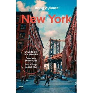 LONELY PLANET Reiseführer New York | John Garry, Meena Thiruvengadam, Teddy Minford, Caroline Trefler, Dana Givens, Michael Grosberg, Rachel Chang, Maya Stanton (ISBN: 9783575011268)