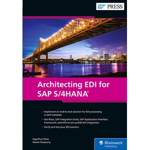 Architecting EDI for SAP S/4HANA | Marek Piaseczny (ISBN: 9781493224586)