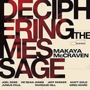 MCCRAVEN, MAKAYA - DECIPHERING THE MESSAGE CD