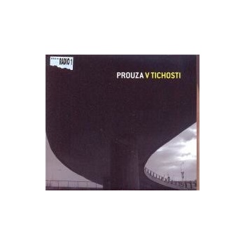 PROUZA: V TICHOSTI CD