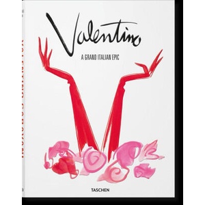 Valentino. Una grande storia italiana | Matt Tyrnauer, Suzy Menkes (ISBN: 9783754400692)