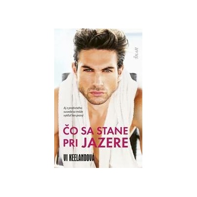 Čo sa stane pri jazere