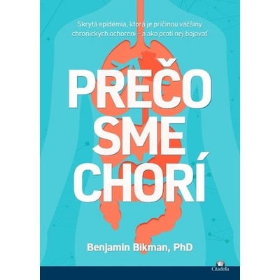 Prečo sme chorí