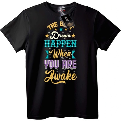 NOONEBRAND Тениска Най-Добрите Мечти се Случват Буден - 6XL, Black