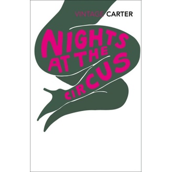 Nights at the Circus - Angela Carter