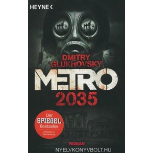 Metro 2035 | Dmitry Glukhovsky, M. David Drevs (ISBN: 9783453319028)