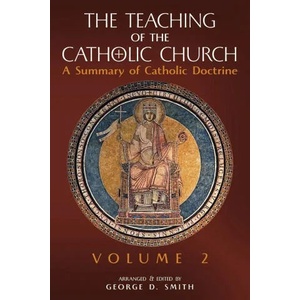 Teaching of the Catholic Church | Canon George D. Smith (ISBN: 9781989905746)