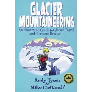 Glacier Mountaineering | Andy Tyson (ISBN: 9780762748624)
