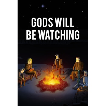 Gods Will Be Watching