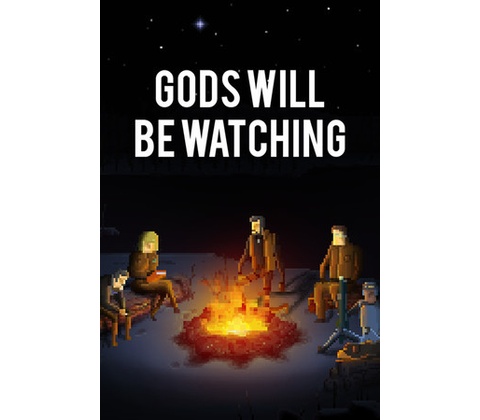 Gods Will Be Watching