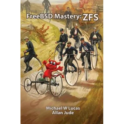 FreeBSD Mastery | Michael W Lucas, Allan Jude
