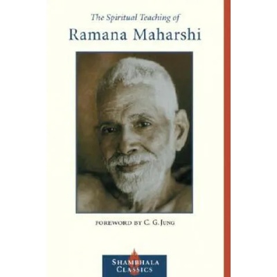 Spiritual Teaching of Ramana Maharshi