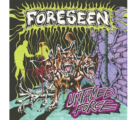 Foreseen: Untamed Force LP