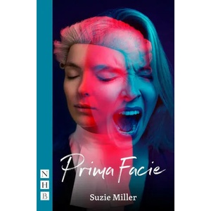 Prima Facie (NHB Modern Plays) | Suzie Miller (ISBN: 9781839040641)