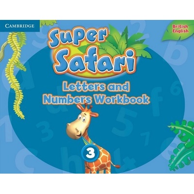 Super Safari Level 3 Letters and Numbers Workbook