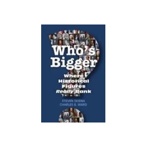 Who's Bigger? | Skiena, Steven (Distinguished Teaching Professor, State University of New York, Stony Brook), Charles B. Ward (ISBN: 9781107041370)