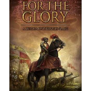 For the Glory: A Europa Universalis Game