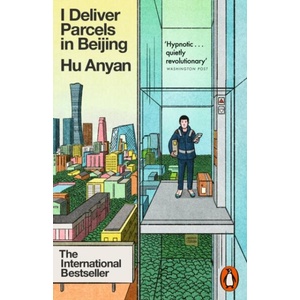 I Deliver Parcels in Beijing (ISBN: 9781802068269)