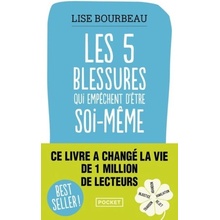 Les cinq blessures qui empechent detre soi-meme