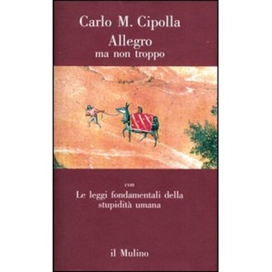 Allegro ma non troppo | Carlo M. Cipolla, A. Parish (ISBN: 9788815019806)