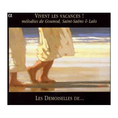 Charles Gounod - Vivent Les Vacances ! Mélodies De Gounod, Saint-Saëns Lalo CD