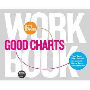 Good Charts Workbook | Scott Berinato (ISBN: 9781633696174)